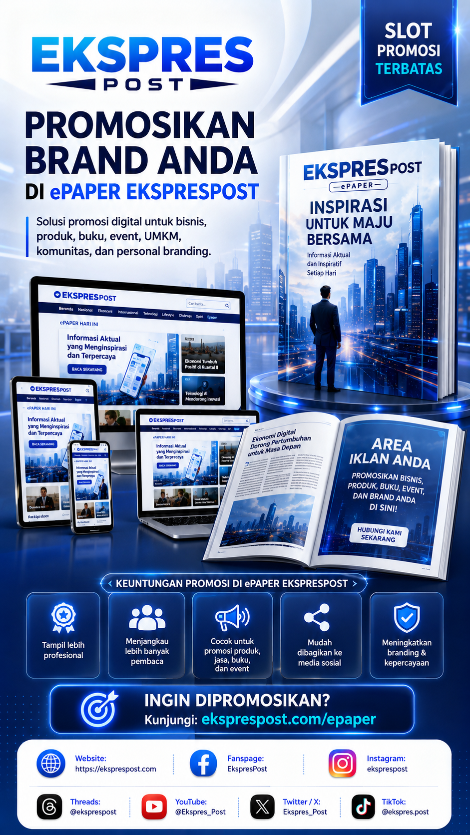 Poster promosi iklan digital di ePaper Eksprespost untuk bisnis, produk, dan brand. Kunjungi eksprespost.com/epaper